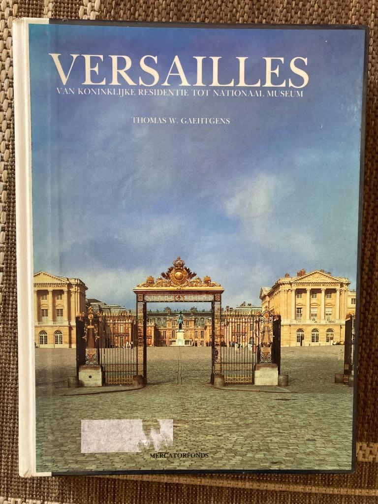 Boek Versailles - Mercatorfonds 1984, Gelezen, Thomas W. Gaehtgens, Ophalen of Verzenden, 17e en 18e eeuw