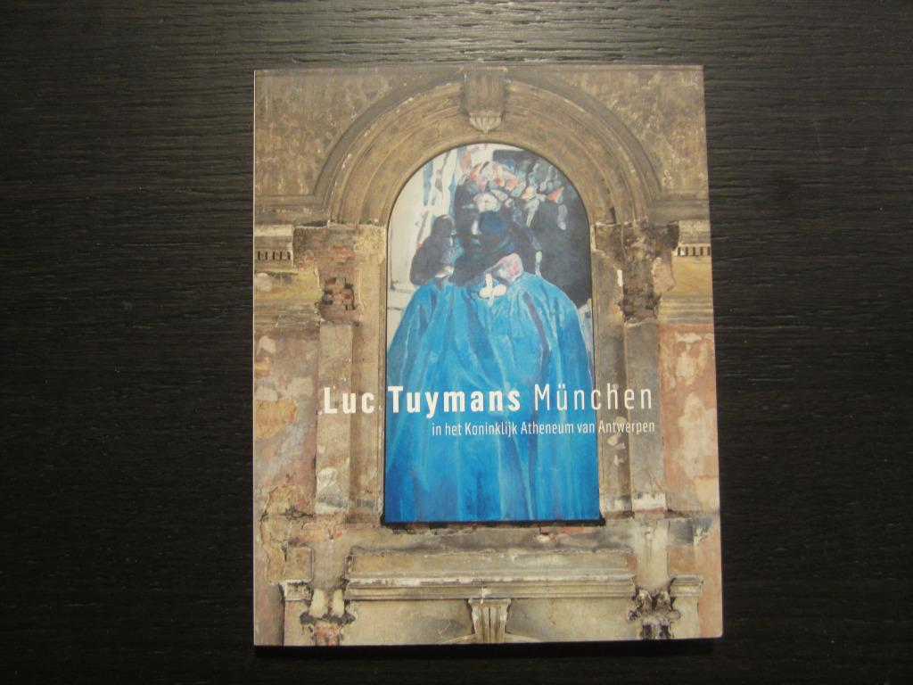Luc Tuymans München in het Koninklijk Atheneum van Antwerpen, Ophalen of Verzenden