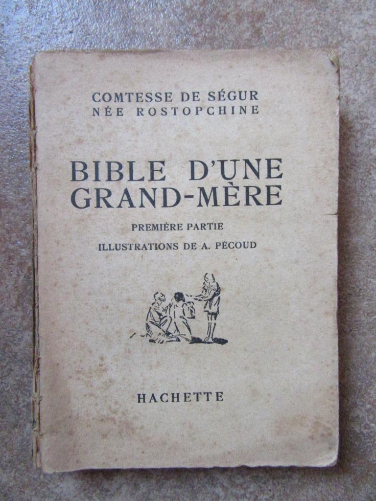 bible d'une grand mère Comtesse de Ségur première partie, Livres, Enlèvement, Utilisé