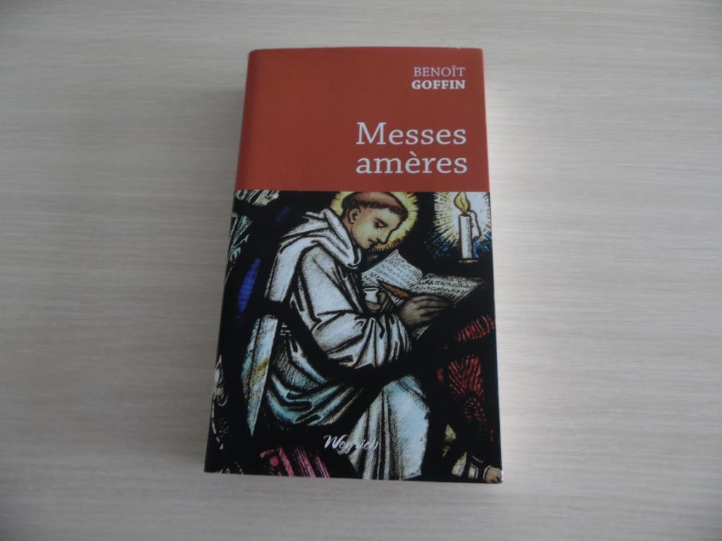 MESSES AMÈRES      BENOIT GOFFIN, Enlèvement ou Envoi, Benoit Goffin, Belgique, Comme neuf