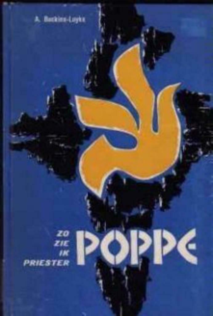 Zo zie ik priester Poppe, A.Buckinx-Luykx, Ophalen of Verzenden