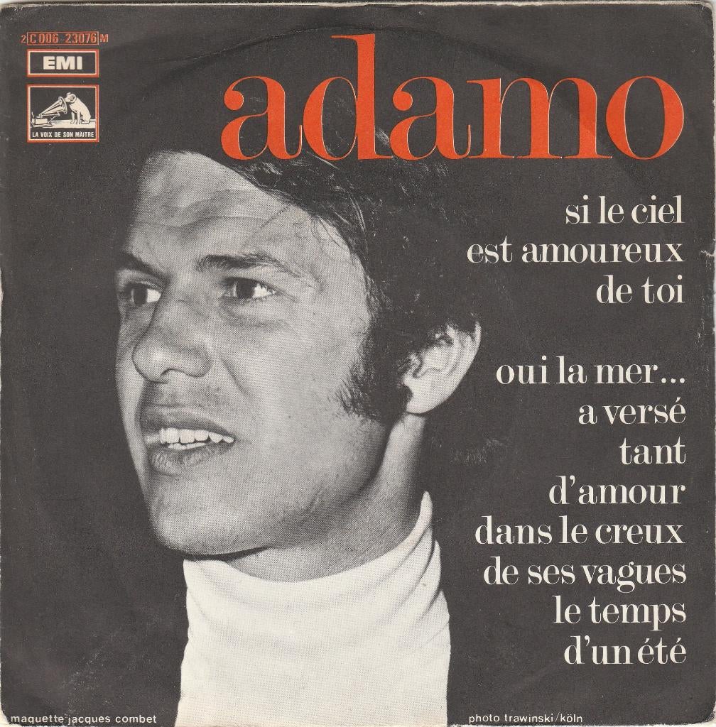 45T: Adamo: Si le ciel est amoureux de toi, Gebruikt, Overige genres, 7 inch, Single