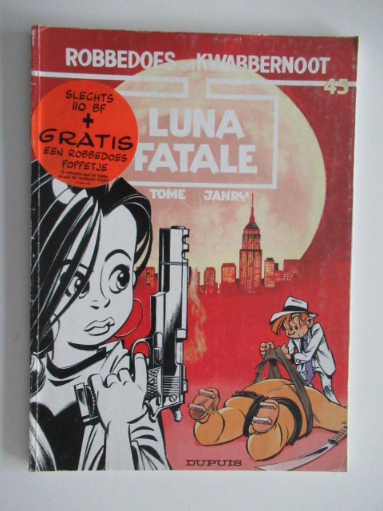 robbedoes...nr.45..luna fatale...............1st, Ophalen of Verzenden, Gelezen
