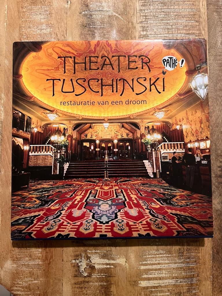 Theater Tuschinski, restauratie van een droom, Boeken, Ophalen of Verzenden, Zo goed als nieuw, Architectuur algemeen