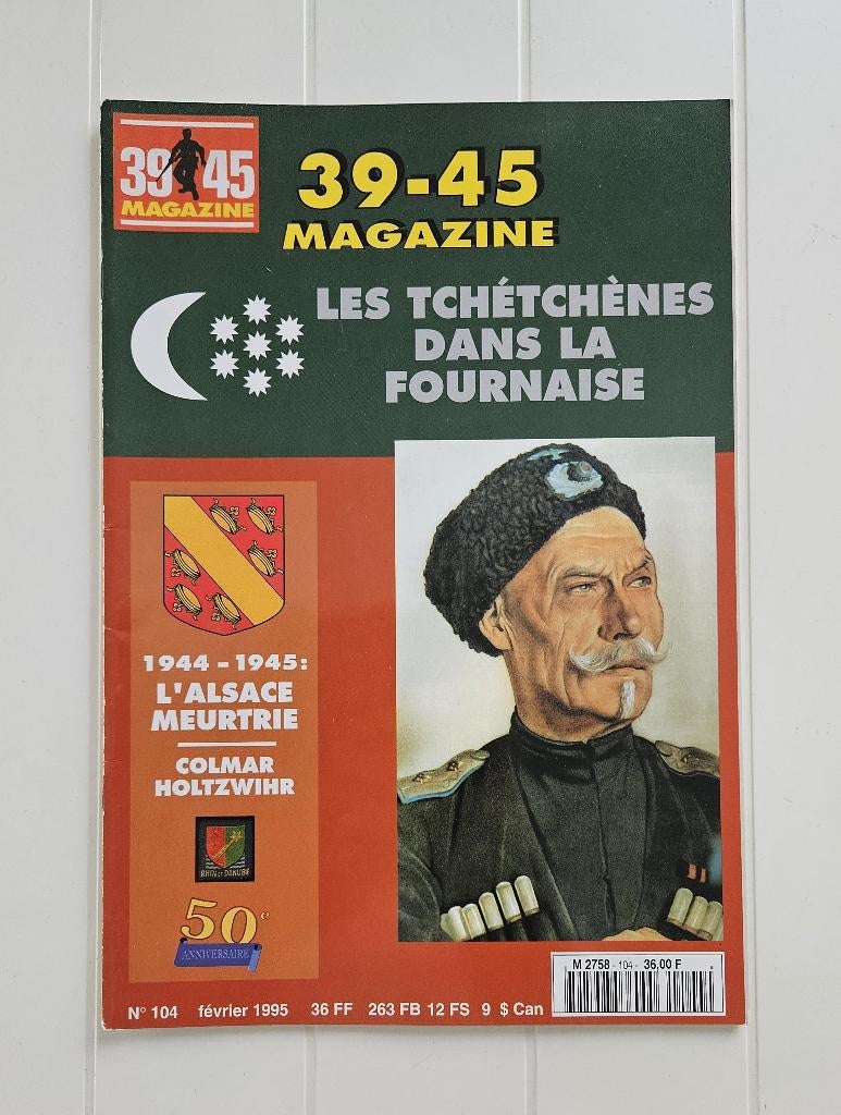 Les Tchétchènes dans la fournaise / 1944-1945 : L'Alsace meu, Livres, Enlèvement ou Envoi, Deuxième Guerre mondiale, Utilisé, COLLECTIF