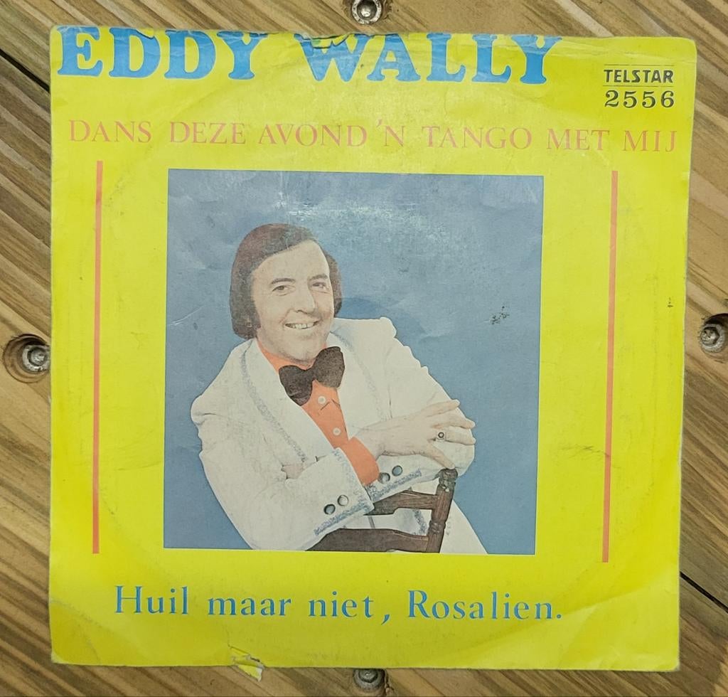 Eddy Wally vinyl single dans deze avond 'n tango met mij, Cd's en Dvd's, Ophalen of Verzenden, Single