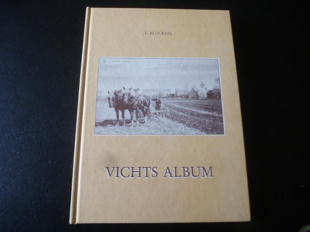 VICHTE  Vichts album, 20e eeuw of later, Leonard Blockeel, Ophalen of Verzenden, Zo goed als nieuw