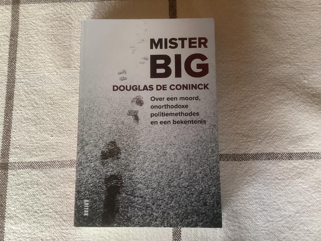 Mister Big - Douglas De Coninck, Boeken, Ophalen, Zo goed als nieuw, Douglas De Coninck, Maatschappij en Samenleving