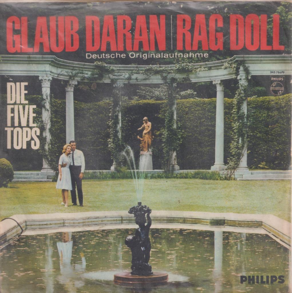 Die Five Tops – Glaub daran / Rag Doll - Single, Enlèvement ou Envoi, Utilisé, Pop