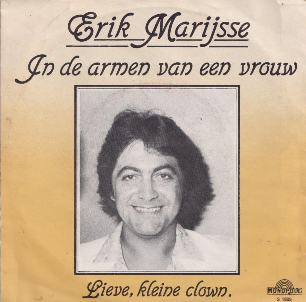 Erik Marijsse – In de armen van een vrouw - Single, Cd's en Dvd's, Vinyl Singles, Gebruikt, Nederlandstalig, Ophalen