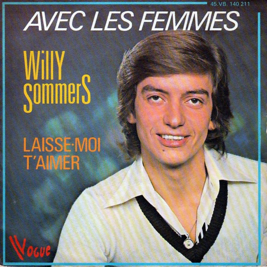 Willy Sommers – Avec Les Femmes, Cd's en Dvd's, Vinyl Singles, Ophalen of Verzenden, Zo goed als nieuw, Nederlandstalig
