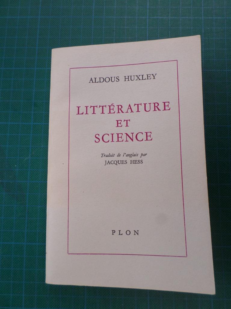 Littérature et science (Aldous Huxley) – 1966 – 195 pages, Aldous Huxley, Enlèvement ou Envoi, Utilisé, Europe autre