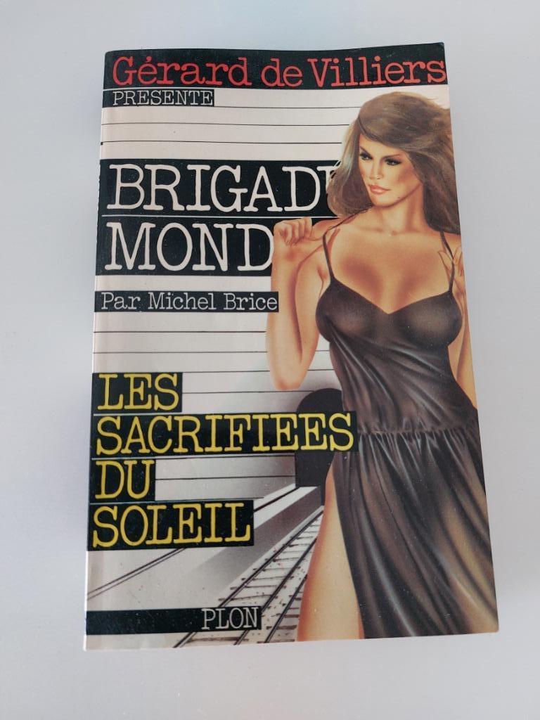 Les sacrifiées du soleil, Gérard de Villiers, Enlèvement ou Envoi, Utilisé