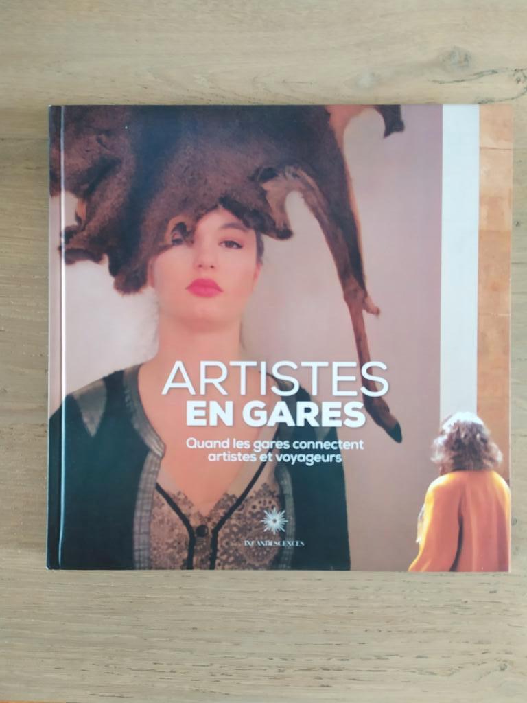 Artistes en gares - Incandescences TBE, Enlèvement ou Envoi, Comme neuf