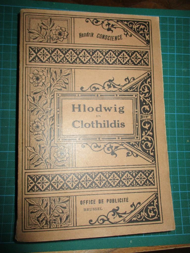 H. Conscience  -  Hlodwig en Clothildis, Envoi, Comme neuf, H. Conscience, Belgique