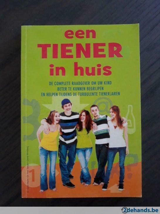 "Een TIENER in huis"  Psychologie/Opvoeding, Enlèvement ou Envoi, Utilisé