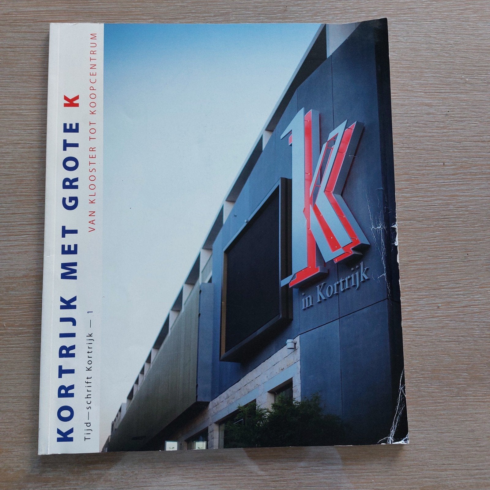 boek: Kortrijk met grote K, Ophalen