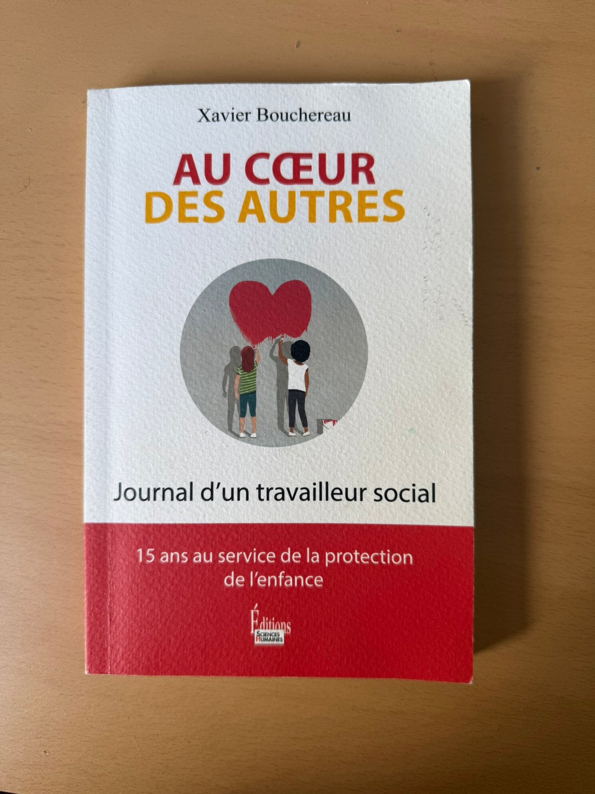 Livre: au coeur des autres de Xavier Bouchereau, Boeken, Zwangerschap en Opvoeding, Ophalen of Verzenden, Zo goed als nieuw