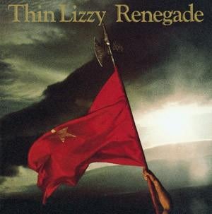 Thin Lizzy 'Renegade', Enlèvement ou Envoi