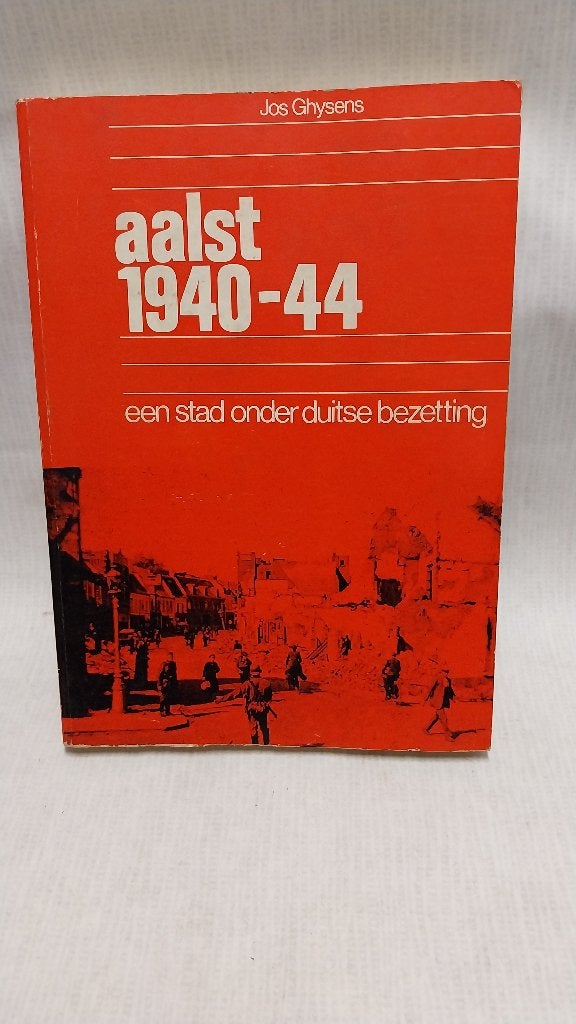Réservez Alost 1940-1945 WW 2, Enlèvement ou Envoi, Deuxième Guerre mondiale, Utilisé