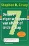 De zeven eigenschappen van effectief leiderschap S. Covey, Boeken, Ophalen of Verzenden, Zo goed als nieuw