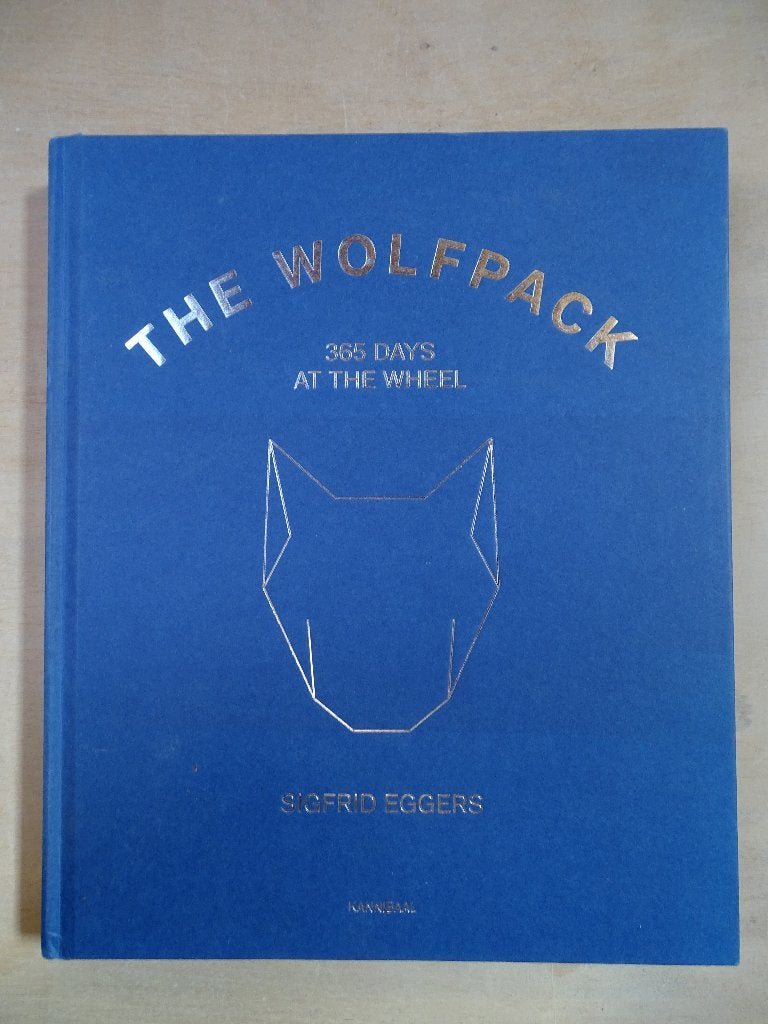 THE WOLFPACK (365 days at the wheel), Boeken, Ophalen, Sigfrid Eggers, Lopen en Fietsen, Zo goed als nieuw