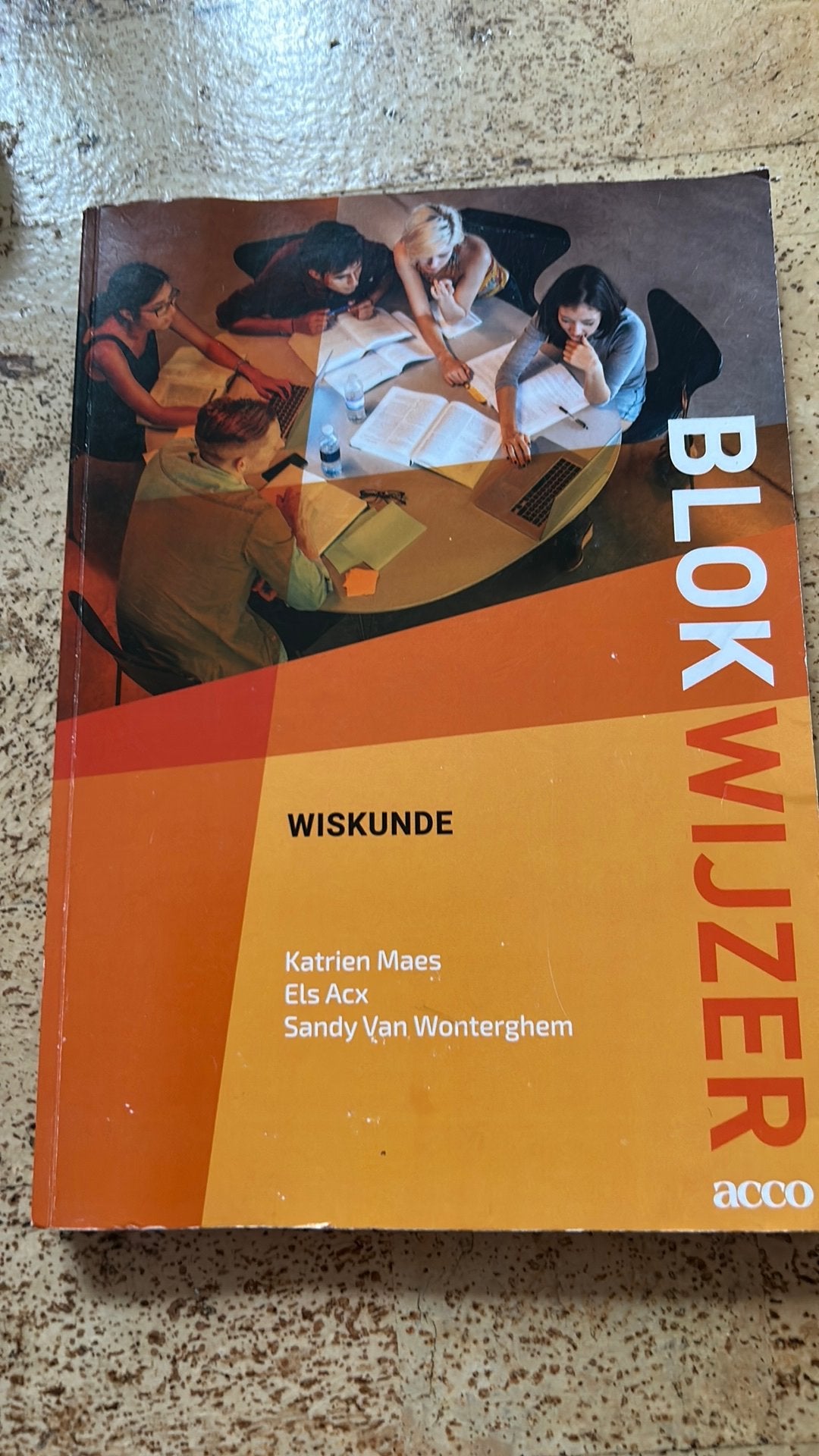 Katrien Maes - Blokwijzer Wiskunde, Ophalen, Katrien Maes; Els Acx; Sandy Van Wonterghem