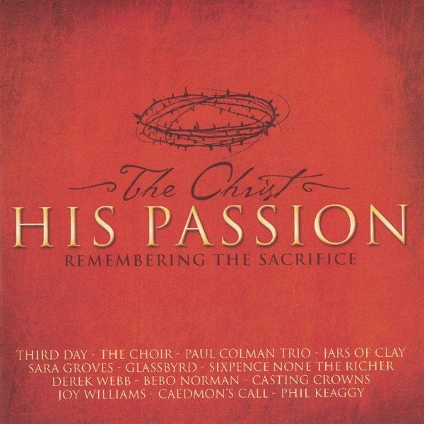CD EN VENTE : Various-Le Christ-Sa Passion (Souvenez-vous), Envoi, Gospel