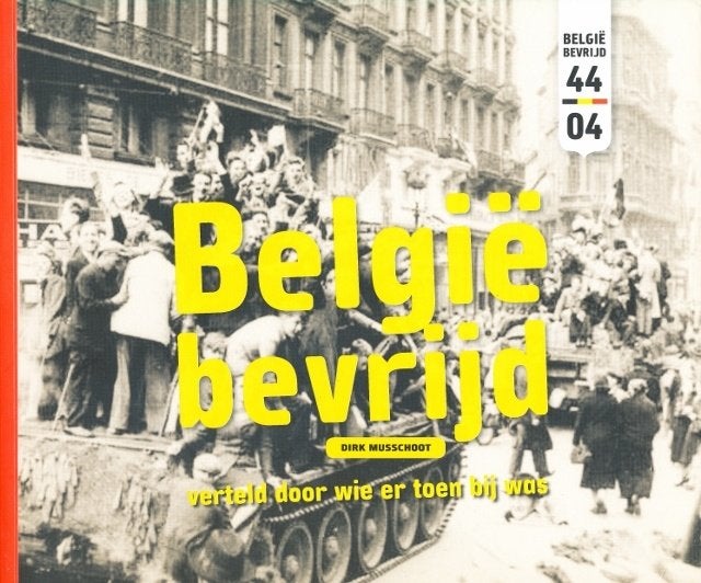 (a105) Belgie bevrijd, verteld door wie er toen bij was, Boeken, Oorlog en Militair, Verzenden, Gelezen