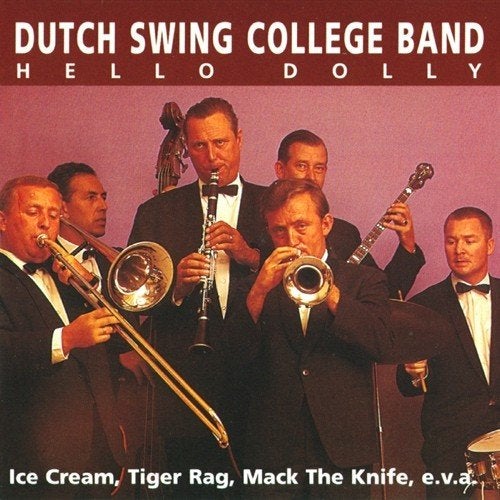 Dutch Swing College Band* – Hello Dolly, CD & DVD, CD | Jazz & Blues, Enlèvement, Utilisé, Jazz, Album