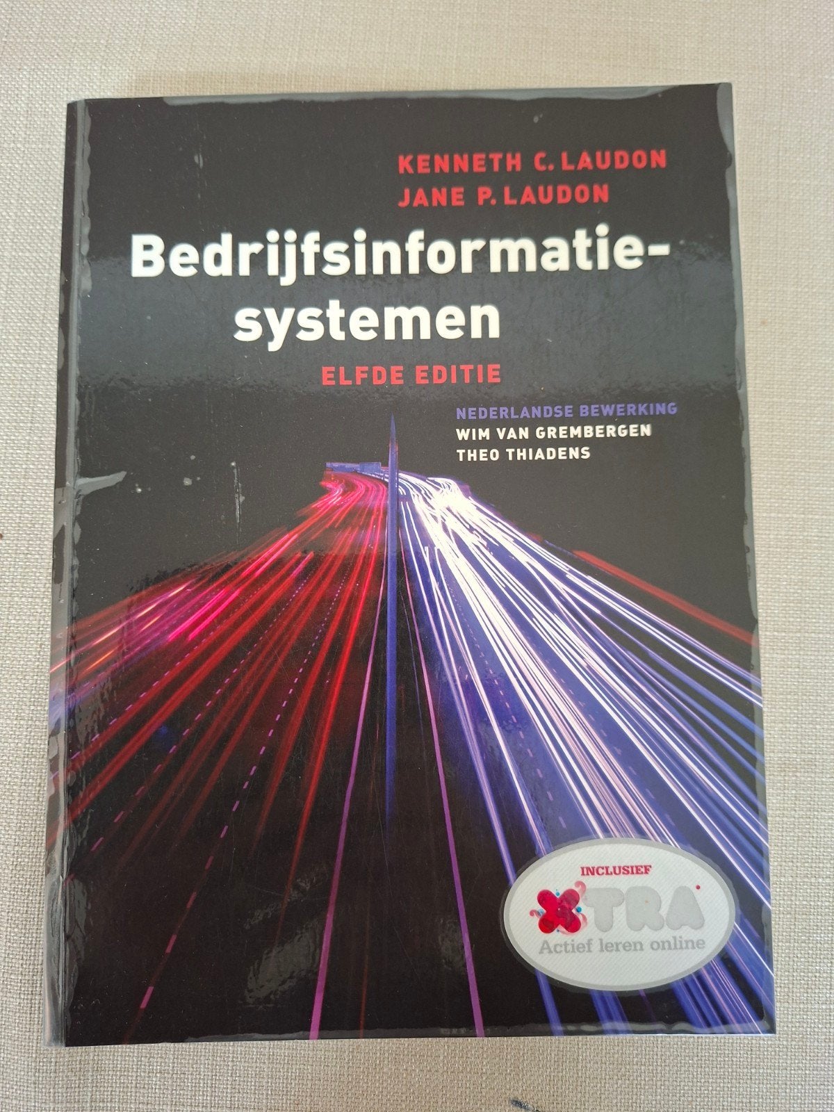 Kenneth C. Laudon - Bedrijfsinformatiesystemen, Livres, Livres scolaires, Enlèvement ou Envoi, Néerlandais, Kenneth C. Laudon; Jane P. Laudon