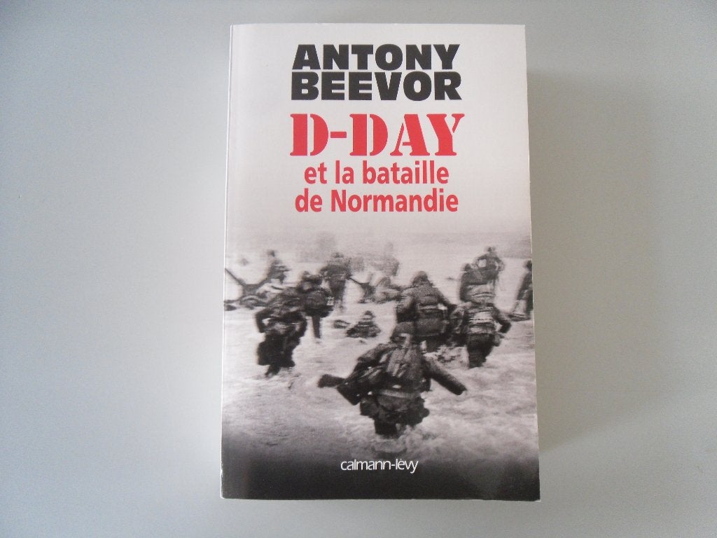 D-Day et la bataille de Normandie, Antony BEEVOR, Ophalen of Verzenden, Algemeen, Tweede Wereldoorlog