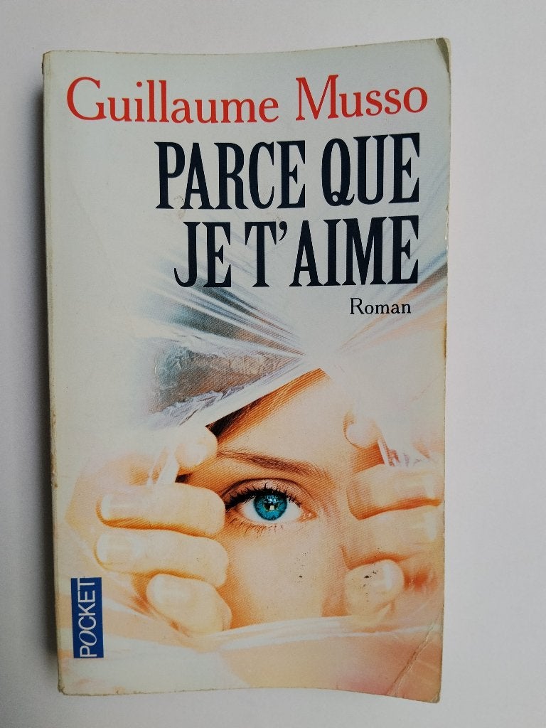 Parce que je t'aime - Guillaume Musso, Enlèvement ou Envoi, Utilisé