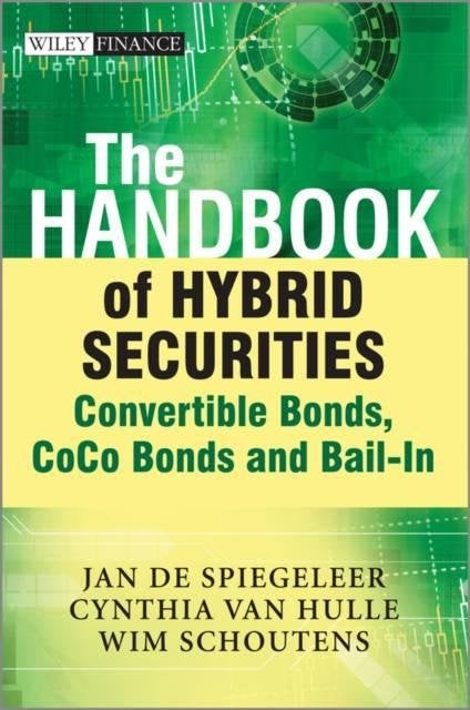 The Handbook of Hybrid Securities - De Spiegeleer et al., Boeken, Ophalen, Nieuw, Geld en Beleggen