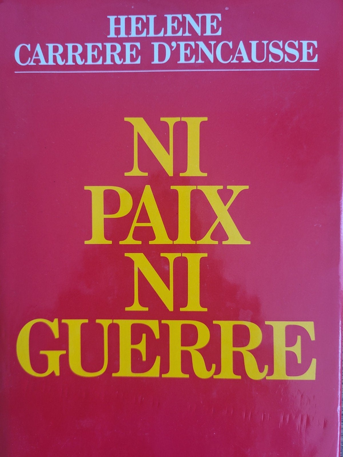 No peace in war, Envoi, Utilisé, Hélène Carrère d'Encausse