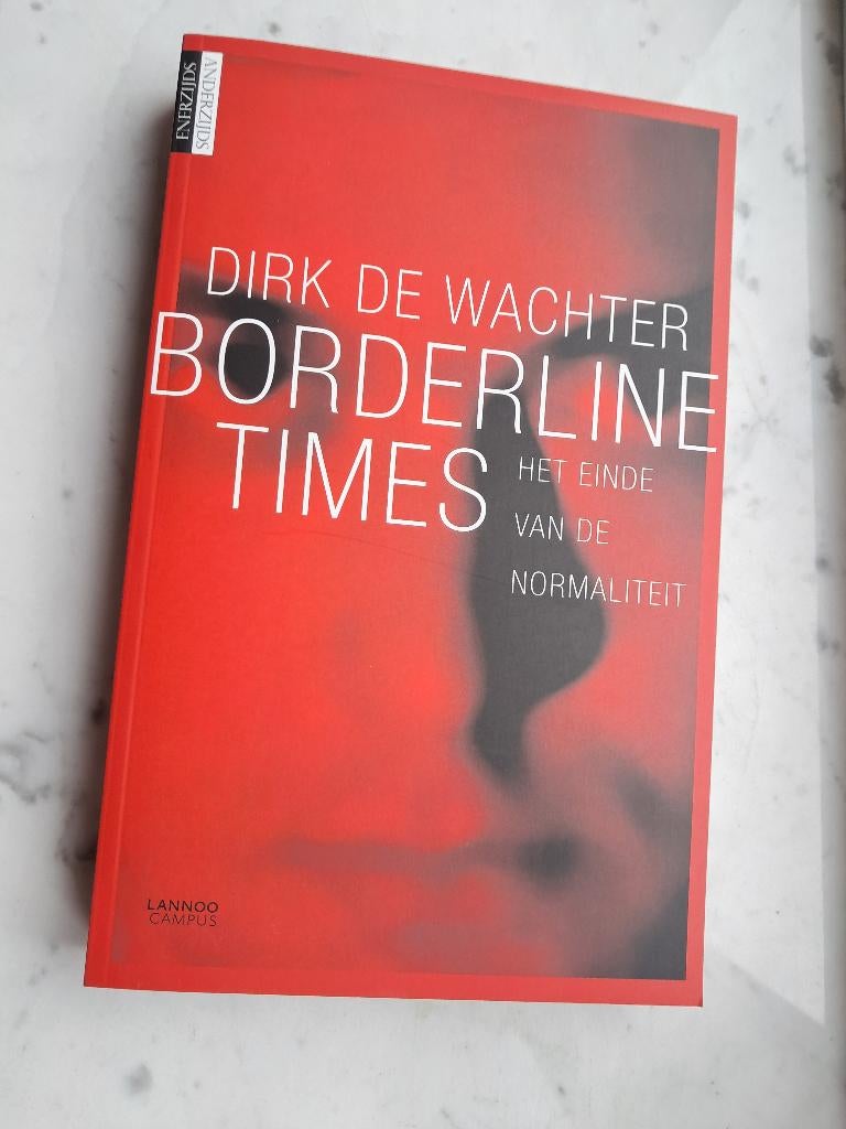 Borderline Times - Dirk De Wachter, Boeken, Psychologie, Nieuw, Cognitieve psychologie, Ophalen of Verzenden