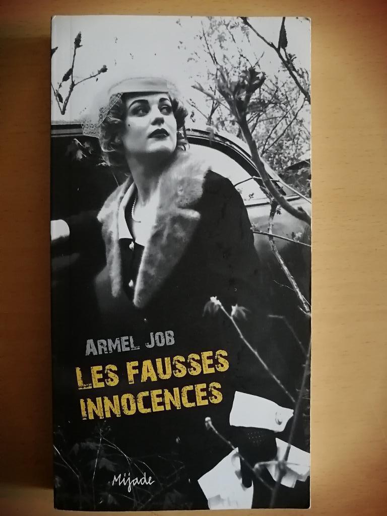 Les fausses innocences d'Armel Job, Livres, Enlèvement ou Envoi