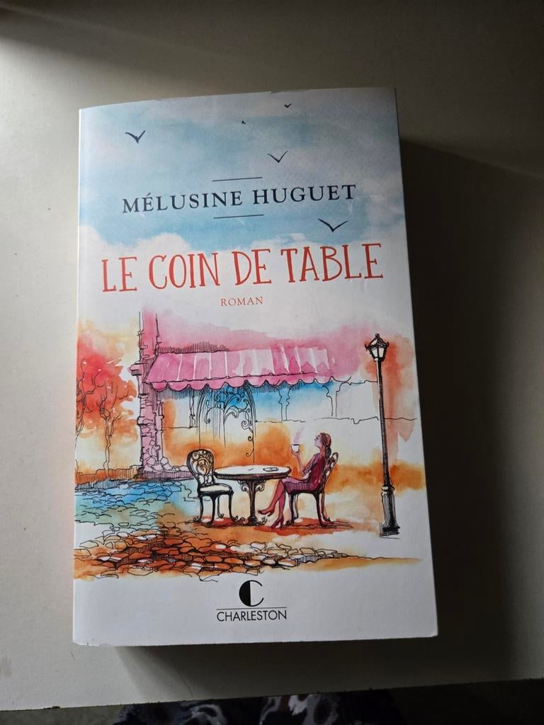Le coin de table ( Mélusine Huguet ) 2024, Enlèvement, Comme neuf
