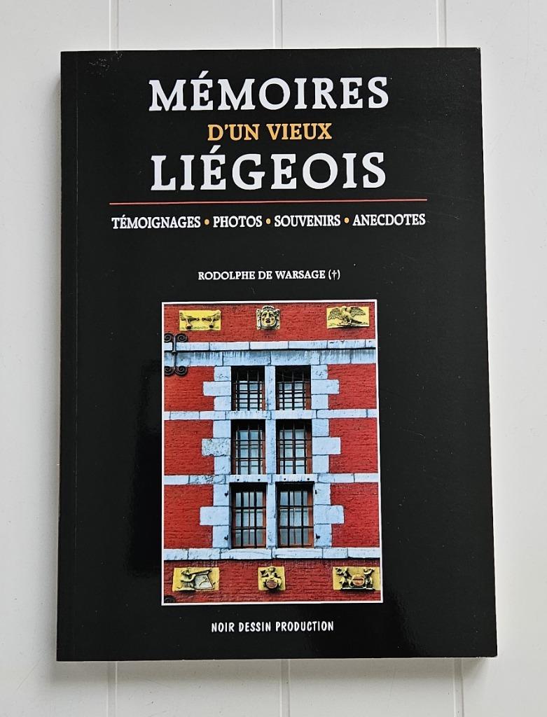 Mémoires d'un vieux Liégeois, Livres, Histoire nationale, Neuf, Enlèvement ou Envoi