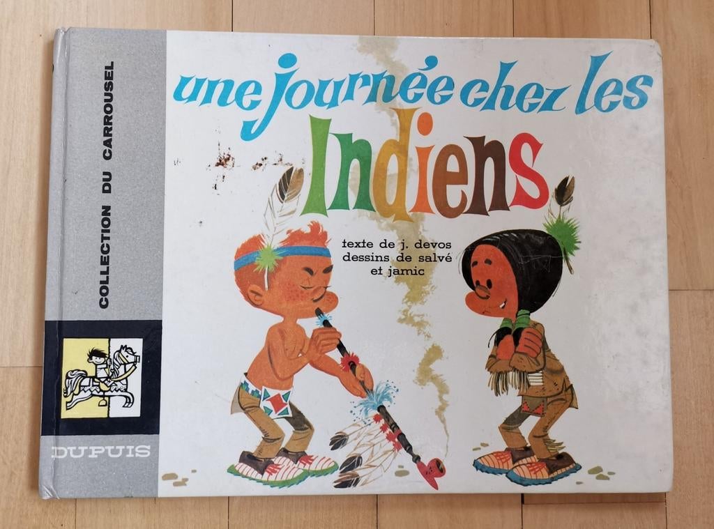 Une journée chez les indiens no 6 collection carroussel, Ophalen of Verzenden, Gelezen