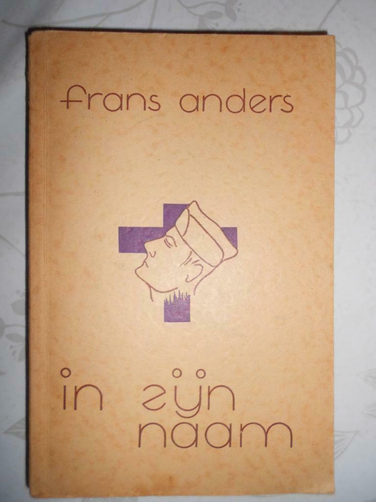Frans Anders, "In zijn naam", Enlèvement ou Envoi, Utilisé, Frans Anders