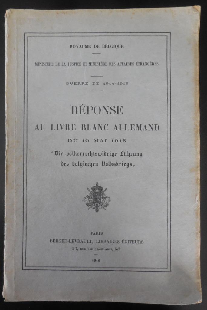 Réponse au livre blanc Allemand - 1916, Livres, Guerre & Militaire, Utilisé, Enlèvement ou Envoi