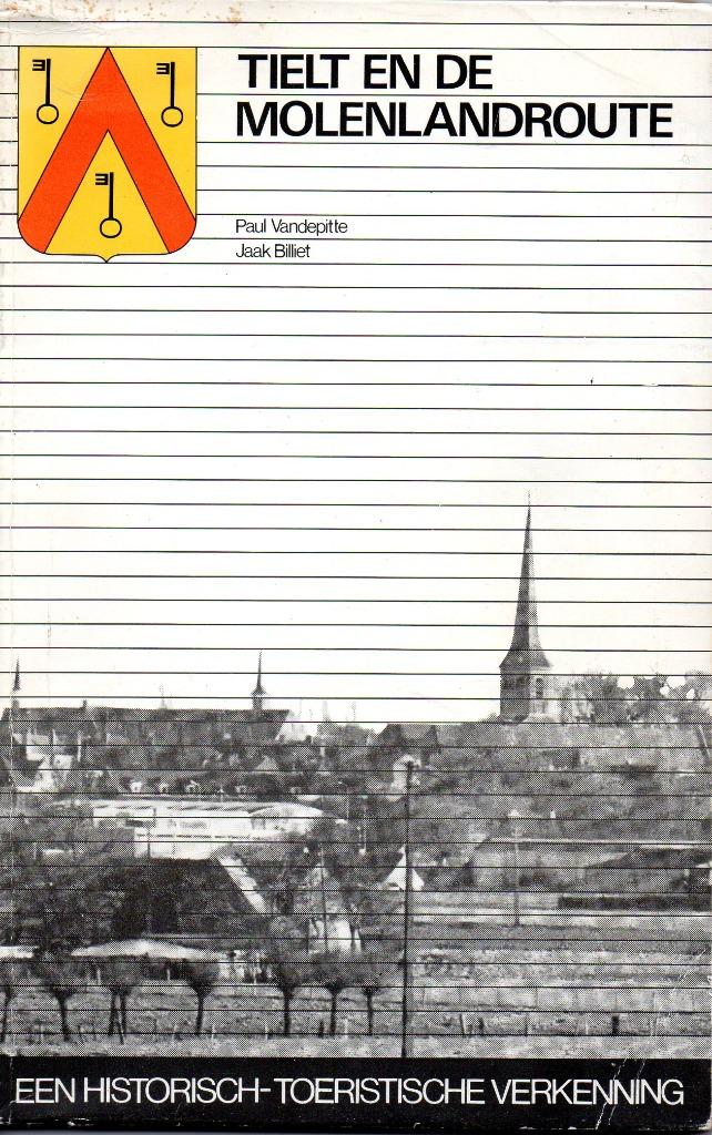 Tielt en de molenlandroute, Enlèvement ou Envoi, Utilisé, Paul Vandepitte en Jaak Billiet