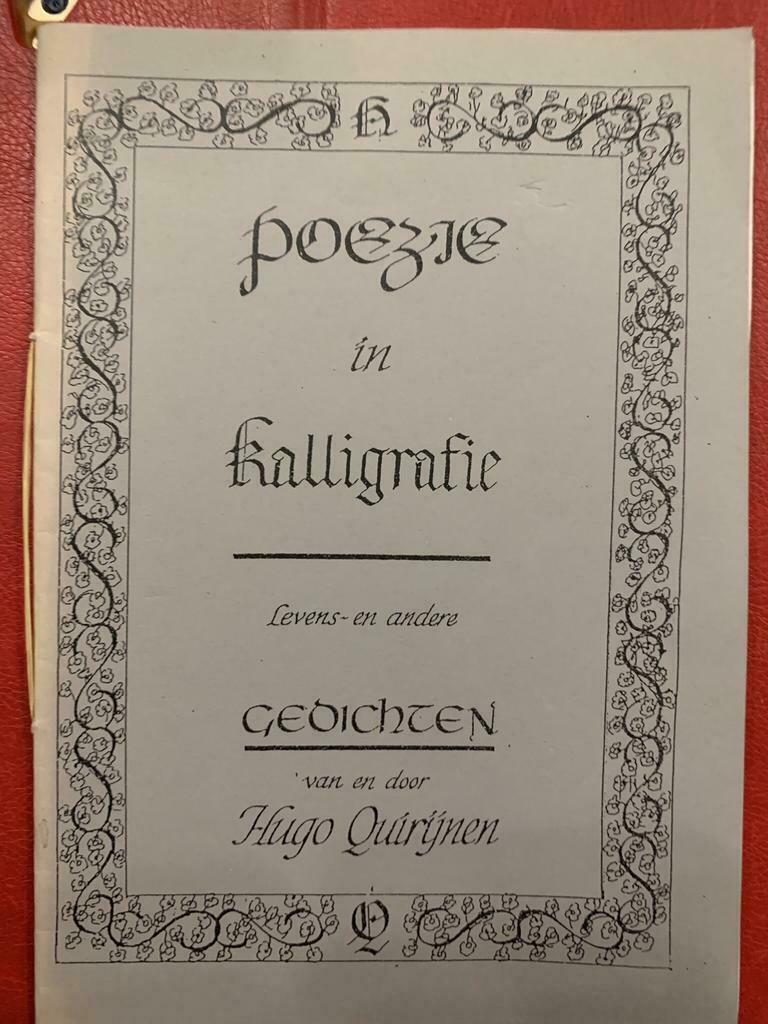 Poëzie in Kalligrafie,gedichten/Hugo Quirijnen, Boeken, Ophalen of Verzenden, Nieuw