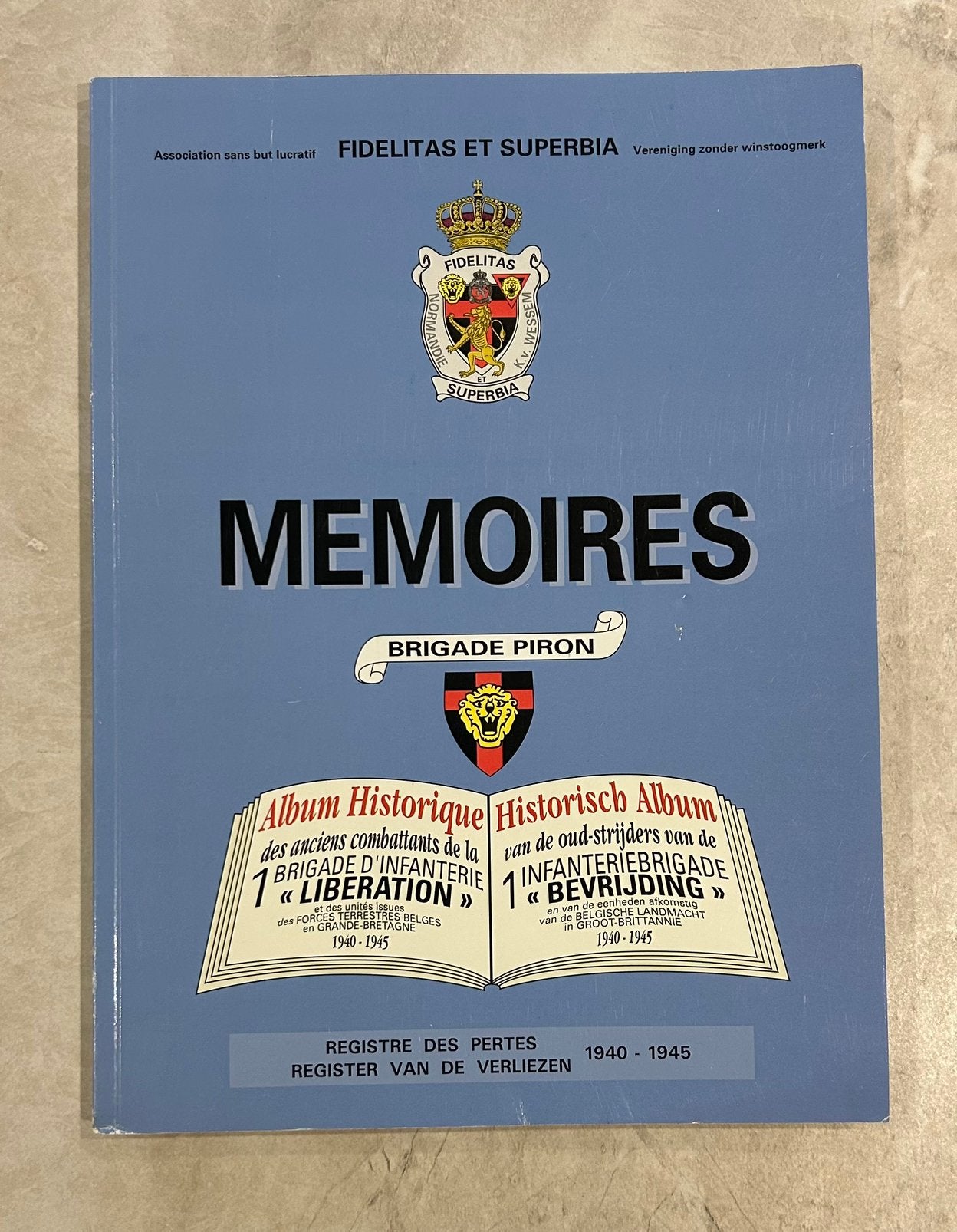 Mémoires de la Brigade Piron - Registre des pertes, Collections, Enlèvement ou Envoi