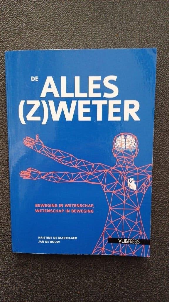De Alles (Z)weter (Kristine De Martelaer / Jan De Bouw), Boeken, Overige wetenschappen, Ophalen of Verzenden, Zo goed als nieuw
