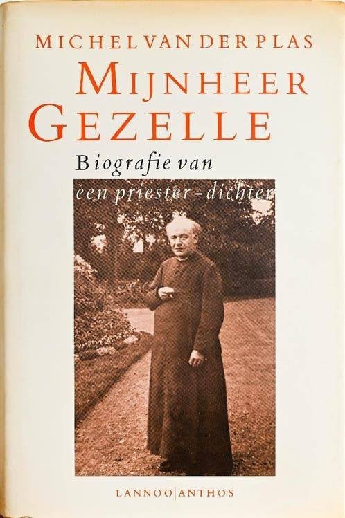 MIJNHEER GEZELLE - Biografie van een priester-dichter, Livres, Biographies, Enlèvement ou Envoi, Michel Van Der Plas, Utilisé