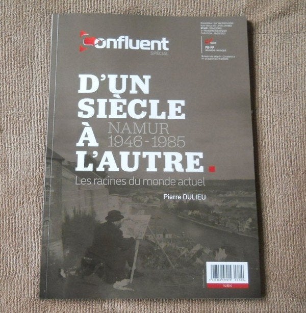 D' un siècle à l'autre Namur 1946 - 1985 - Confluent spécial, Enlèvement ou Envoi, Utilisé