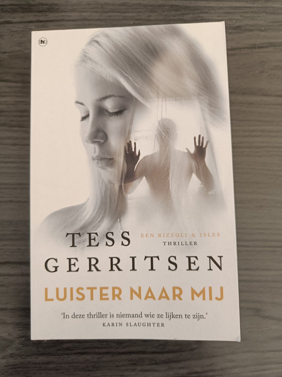 Tess Gerritsen - Luister naar mij, Ophalen of Verzenden, Zo goed als nieuw, Tess Gerritsen