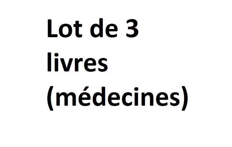 Lot de 3 livres (médecines), Enlèvement, Utilisé, Divers auteurs
